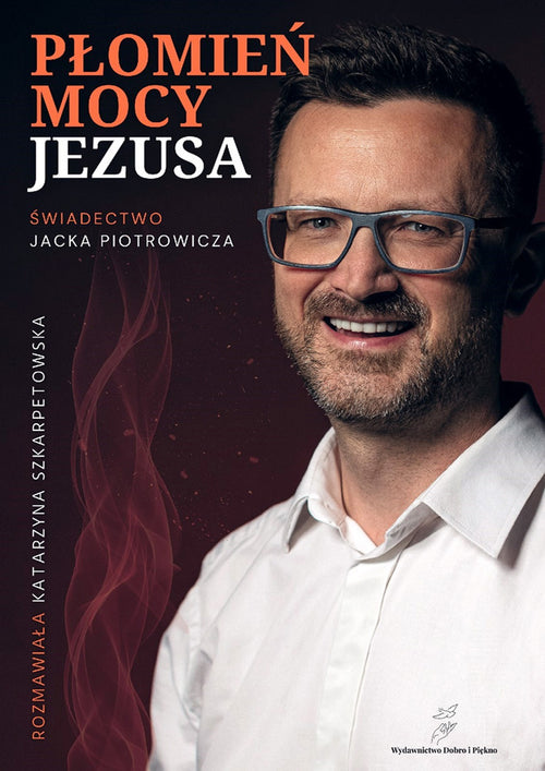 PŁOMIEŃ MOCY JEZUSA
