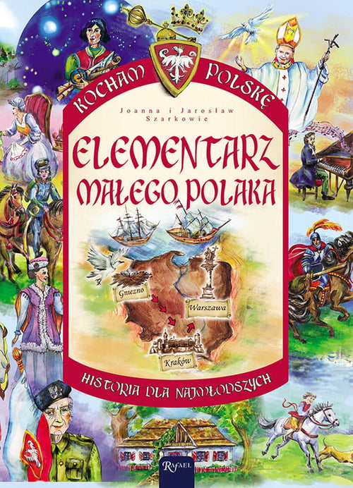 Elementarz małego Polaka. Historia dla najmłodszych
