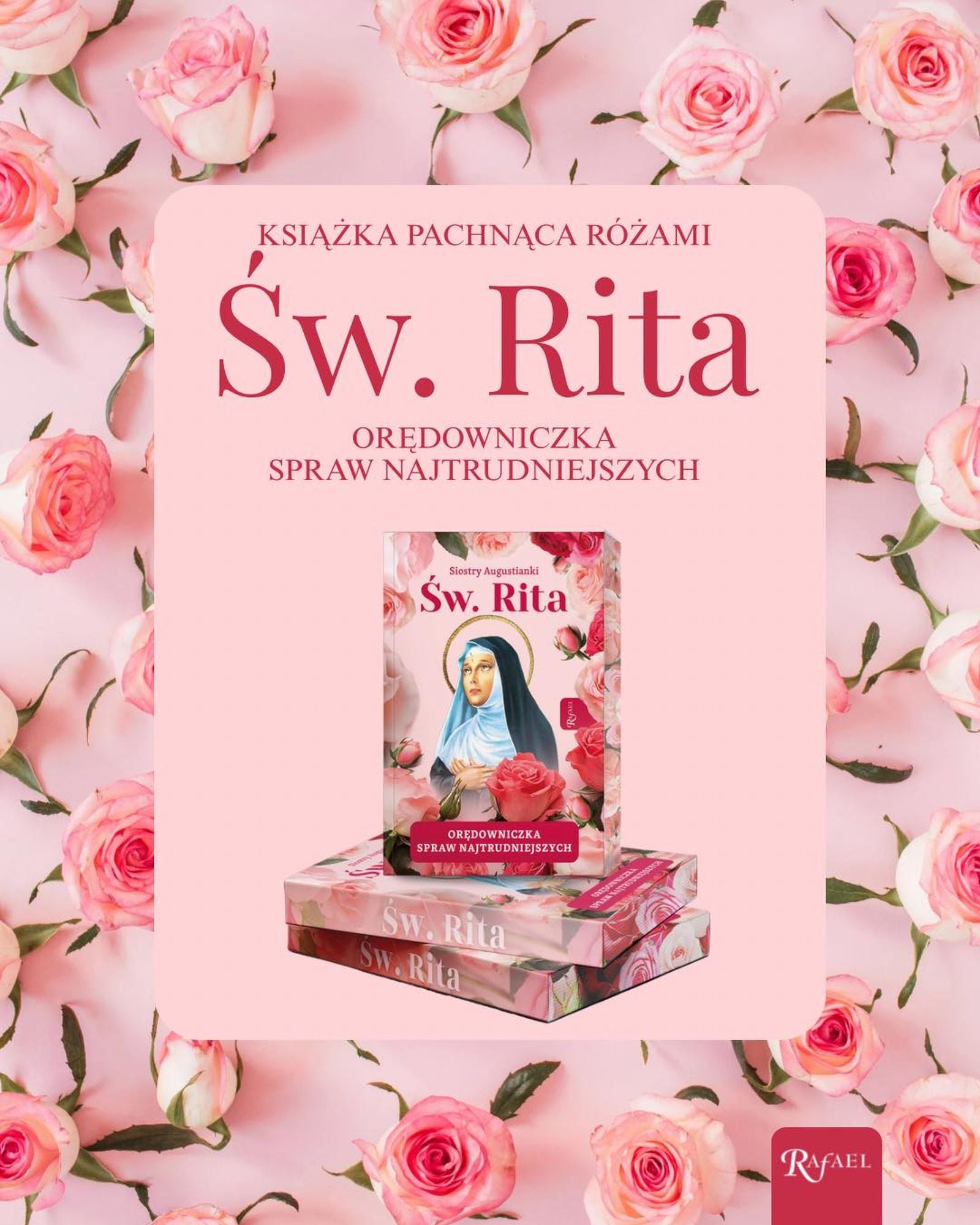 Św. Rita orędowniczka spraw najtrudniejszych