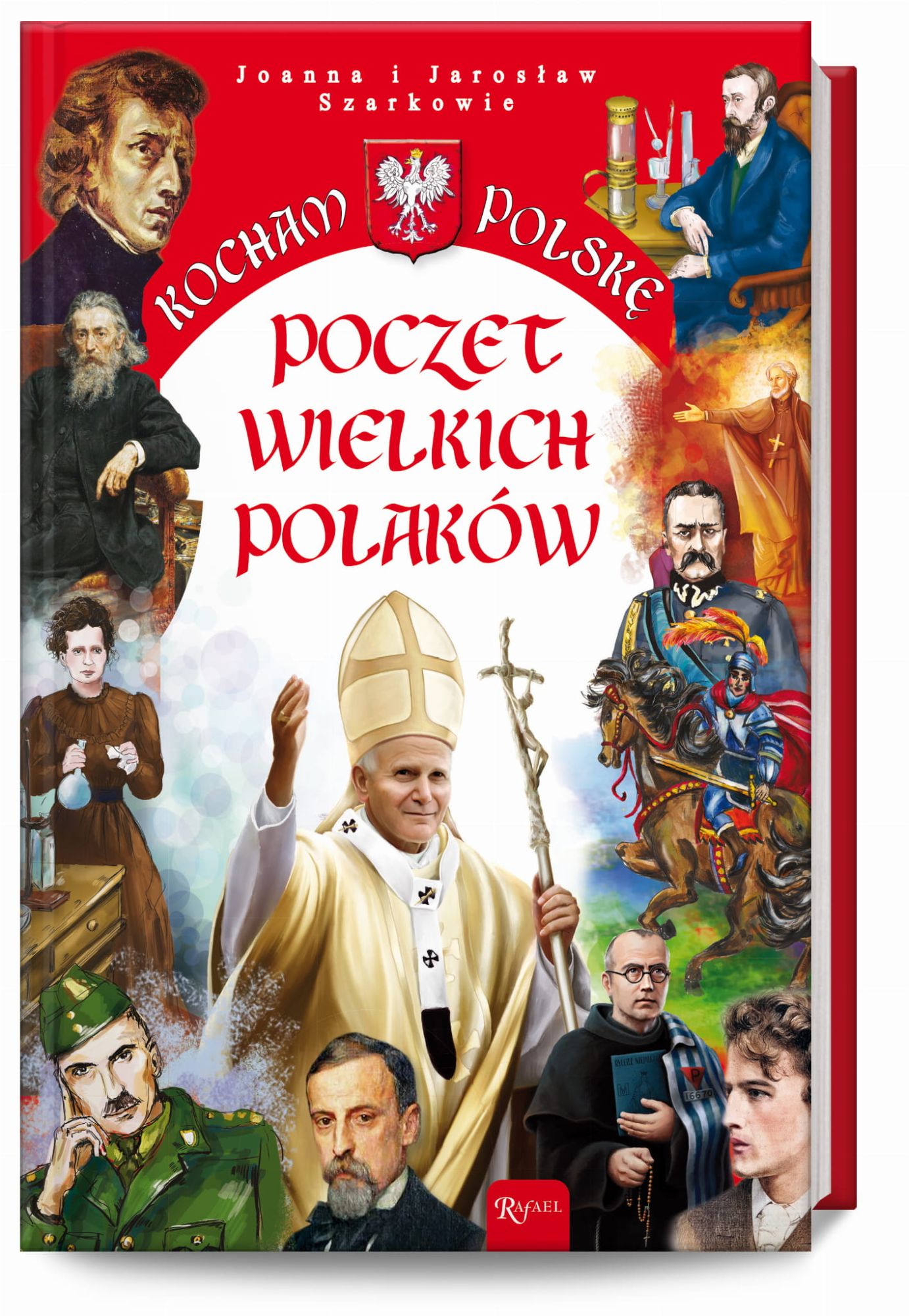 Kocham Polskę. Poczet Wielkich Polaków