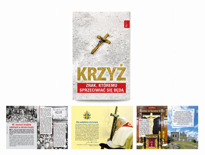 Krzyż. Znak któremu sprzeciwiać się będą