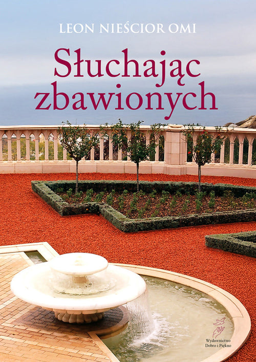SŁUCHAJĄC ZBAWIONYCH
