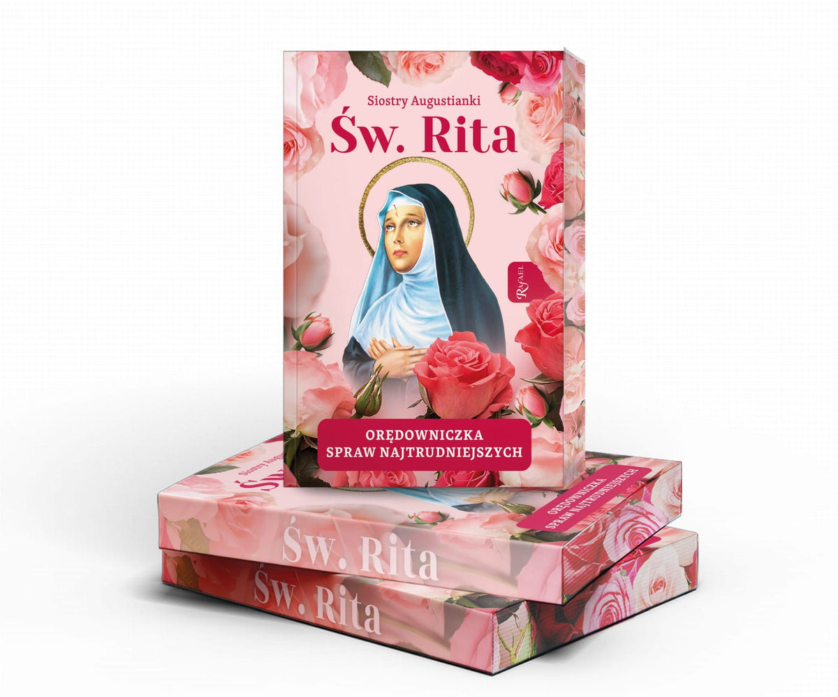Św. Rita orędowniczka spraw najtrudniejszych