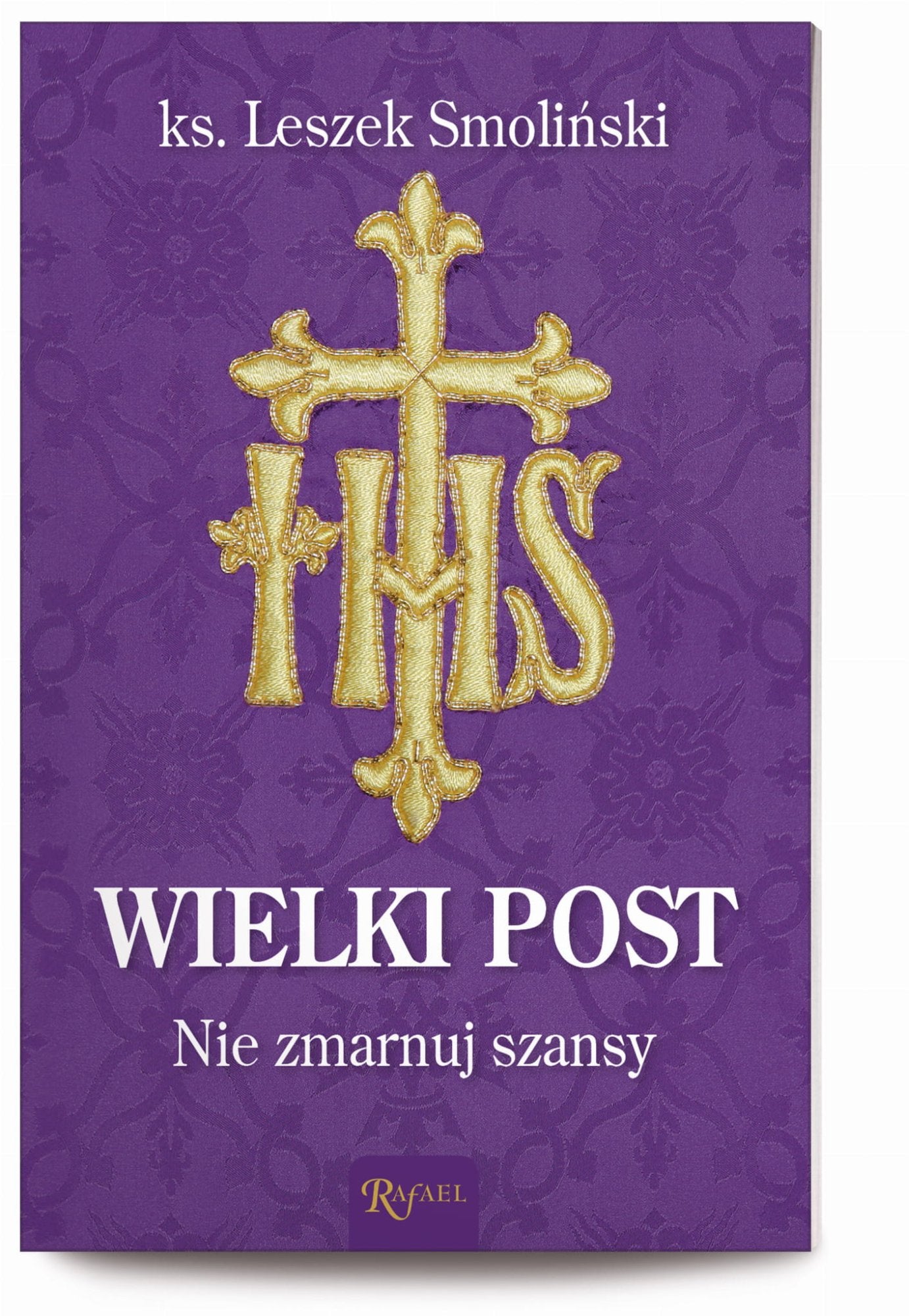 Wielki Post. Nie zmarnuj szansy-2