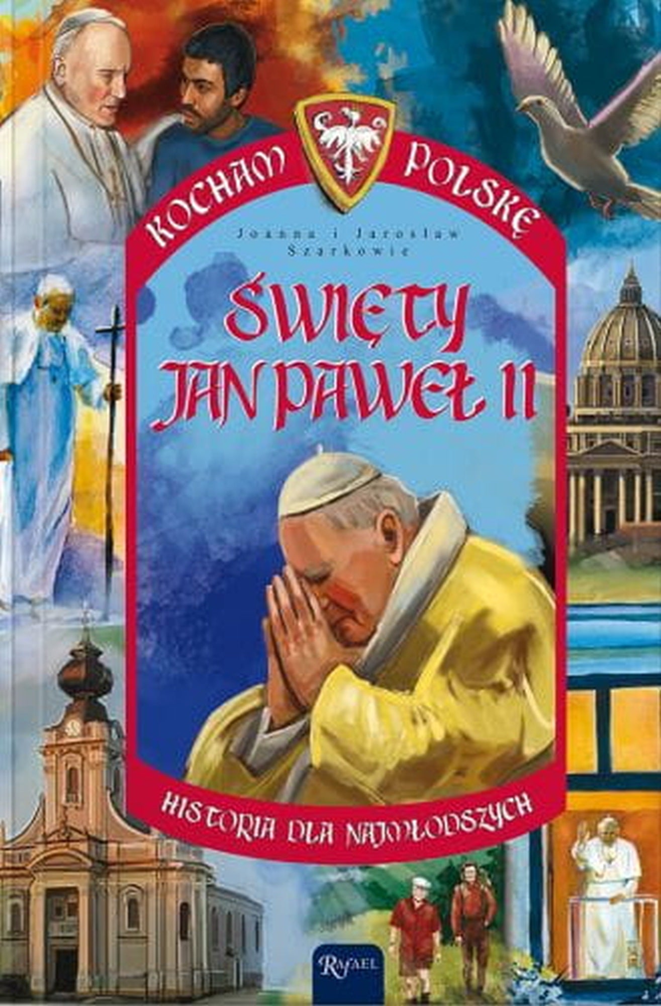 Święty Jan Paweł II. Historia dla najmłodszych-1