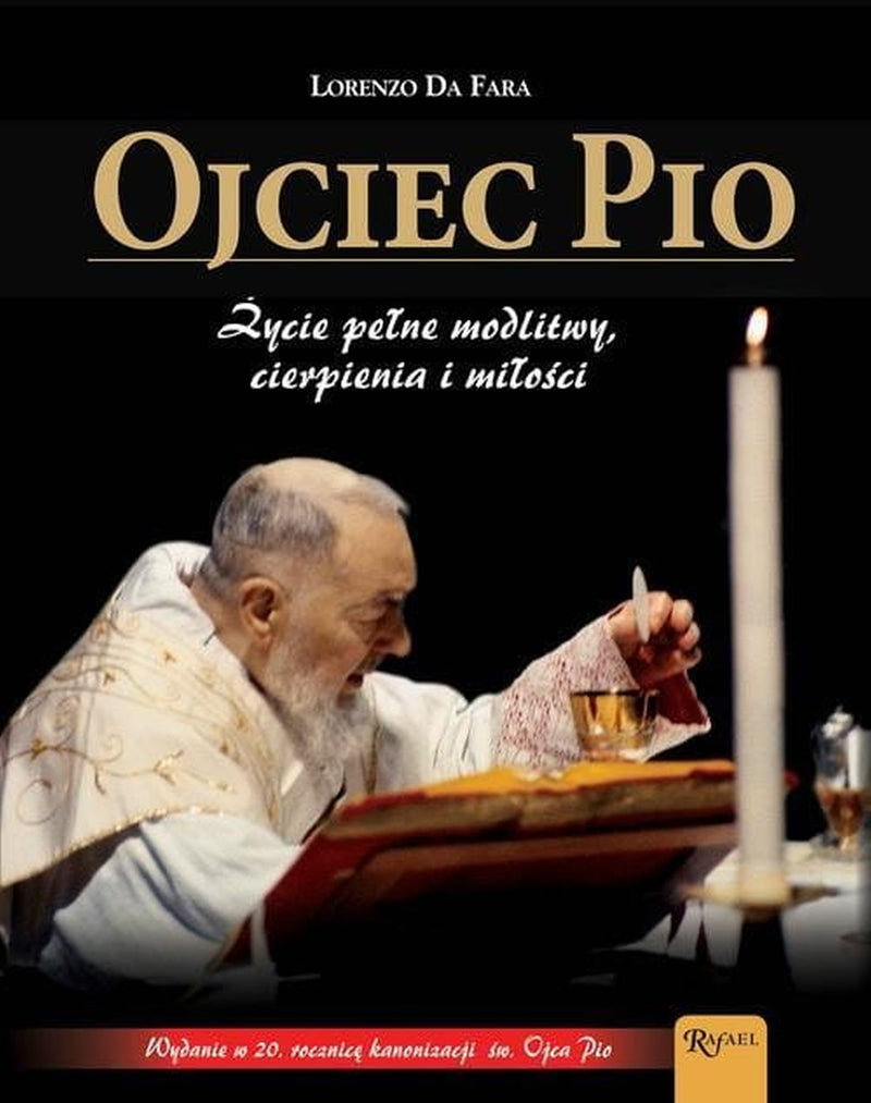 Ojciec Pio życie pełne modlitwy, cierpienia i miłości-2