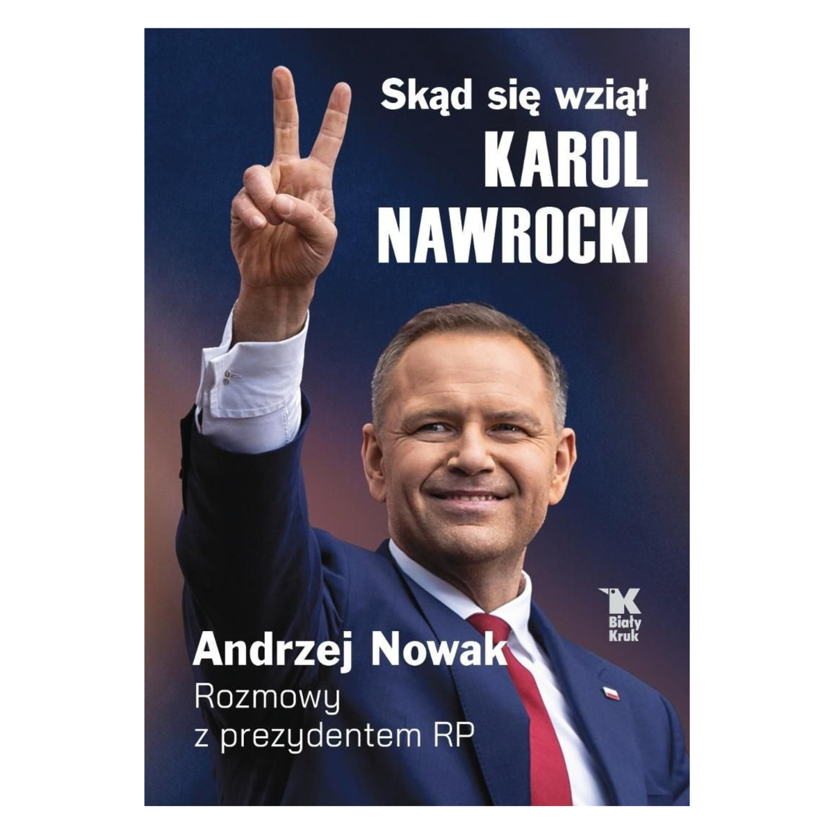 Skąd się wziął Karol Nawrocki? Andrzej Nowak rozmawia z prezydentem RP