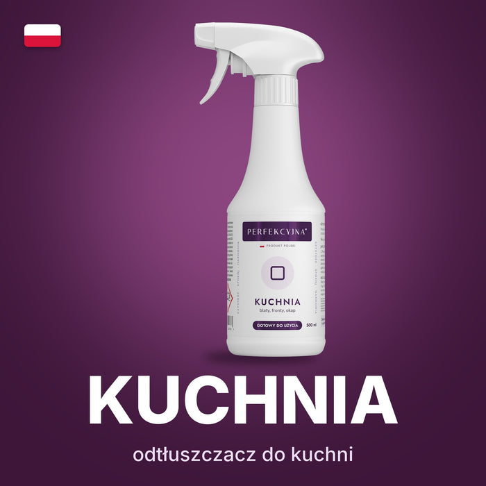 PERFEKCYJNA Kuchnia – odtłuszczacz do kuchni, blaty, fronty, okap, 500 ml